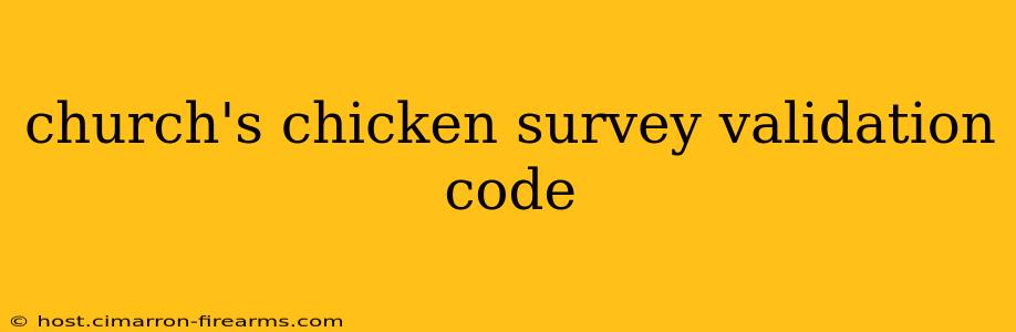 church's chicken survey validation code