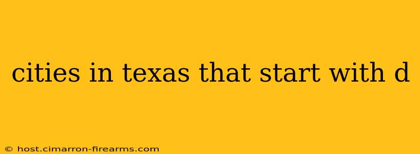 cities in texas that start with d