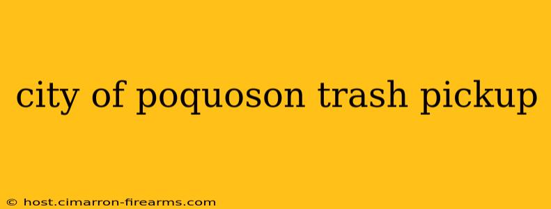 city of poquoson trash pickup