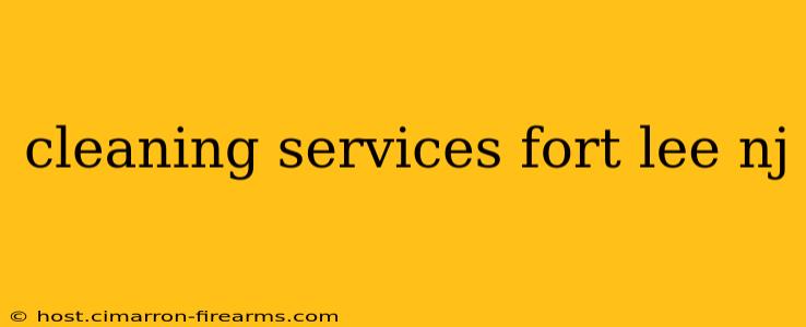 cleaning services fort lee nj