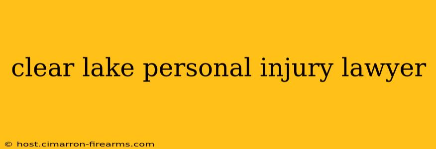 clear lake personal injury lawyer