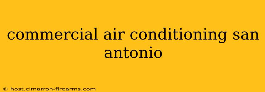 commercial air conditioning san antonio