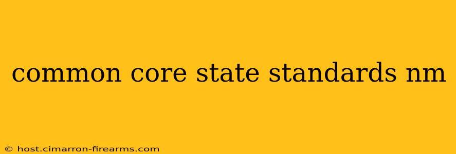 common core state standards nm