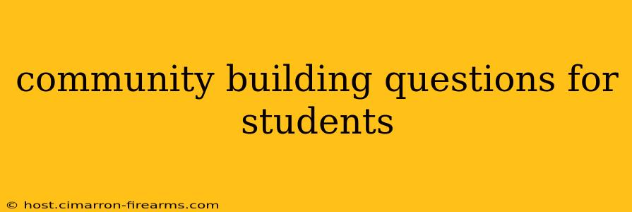 community building questions for students