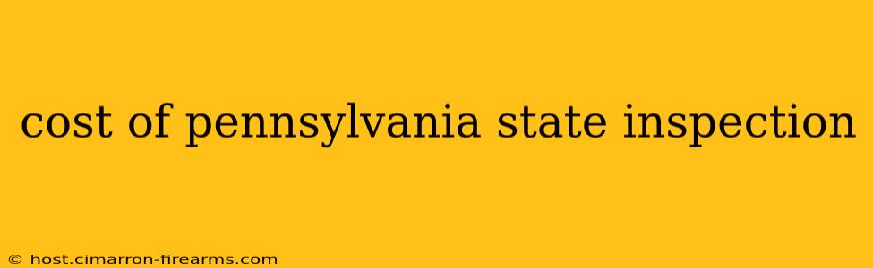 cost of pennsylvania state inspection