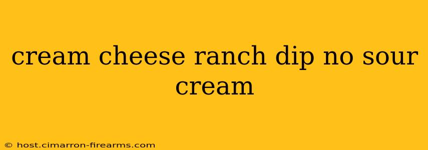 cream cheese ranch dip no sour cream