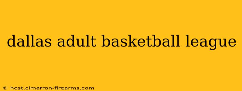 dallas adult basketball league