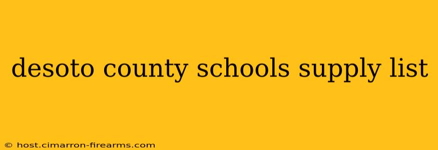 desoto county schools supply list