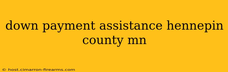 down payment assistance hennepin county mn