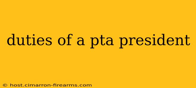 duties of a pta president