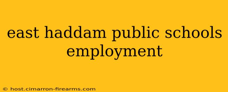 east haddam public schools employment