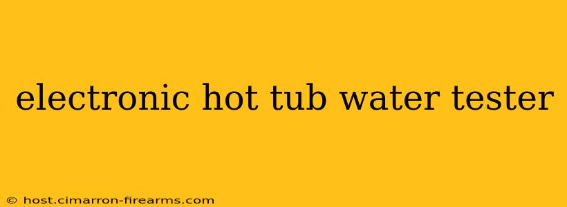 electronic hot tub water tester