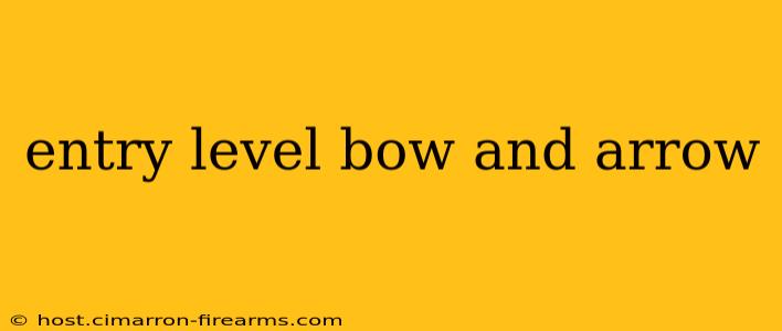 entry level bow and arrow