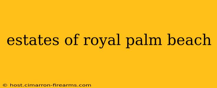 estates of royal palm beach