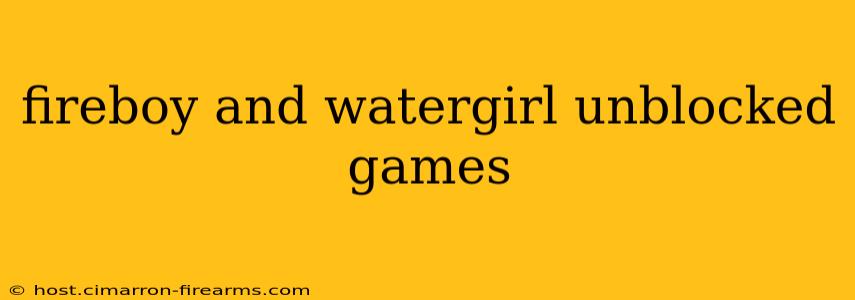 fireboy and watergirl unblocked games