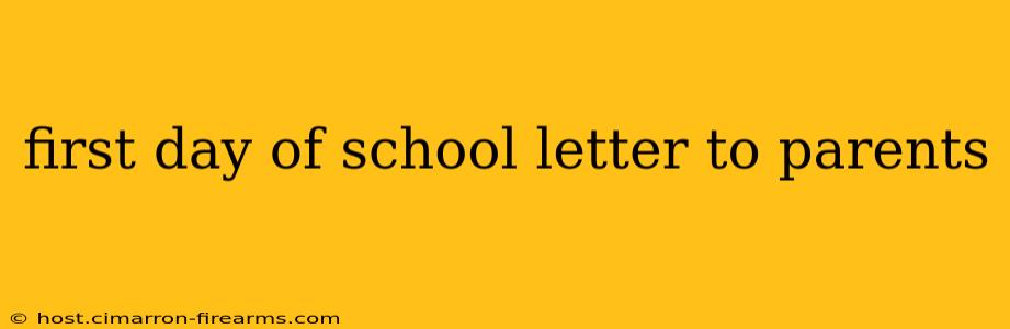 first day of school letter to parents