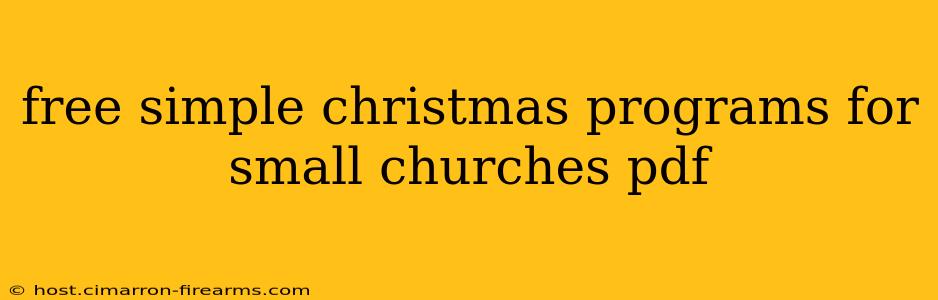 free simple christmas programs for small churches pdf