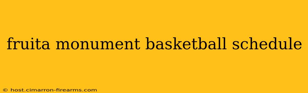 fruita monument basketball schedule