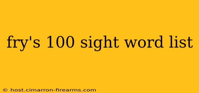 fry's 100 sight word list