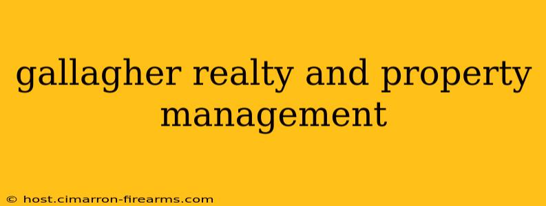 gallagher realty and property management