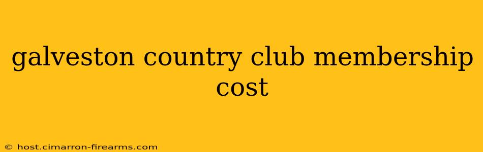 galveston country club membership cost