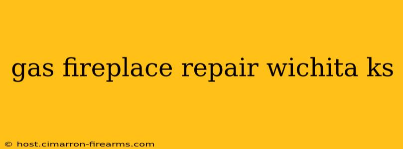 gas fireplace repair wichita ks