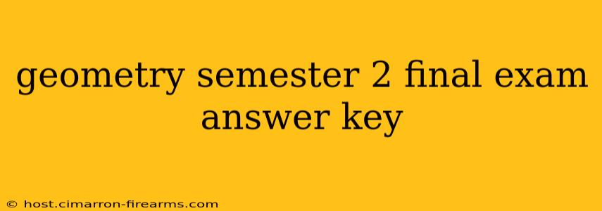 geometry semester 2 final exam answer key