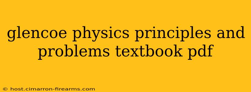 glencoe physics principles and problems textbook pdf