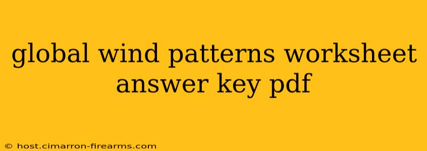 global wind patterns worksheet answer key pdf