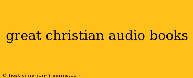 great christian audio books