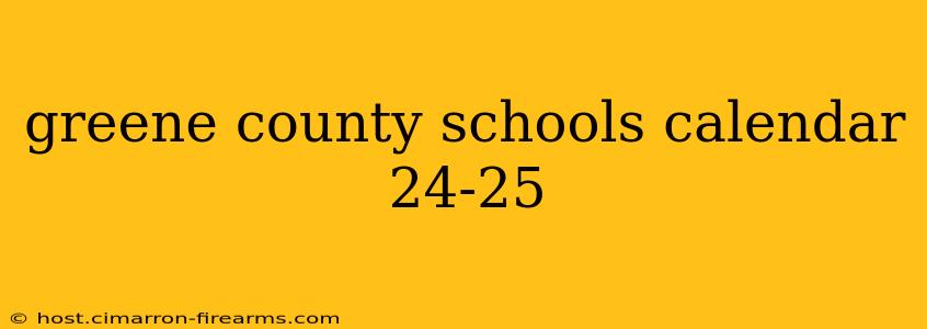 greene county schools calendar 24-25