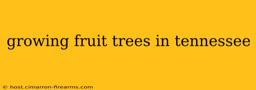 growing fruit trees in tennessee