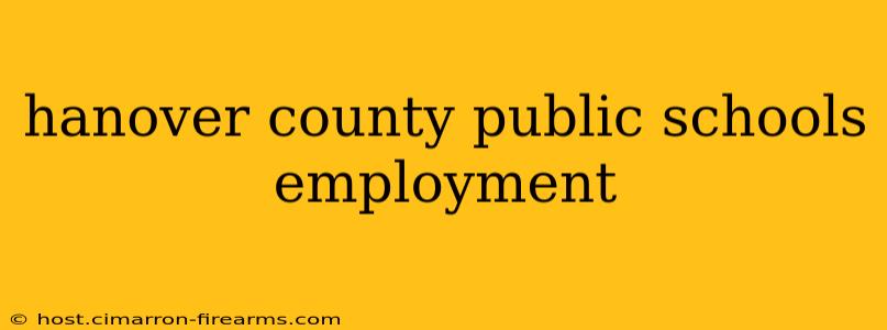 hanover county public schools employment