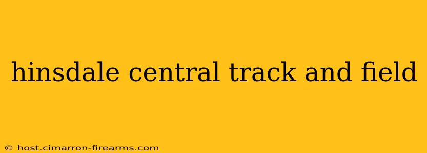 hinsdale central track and field