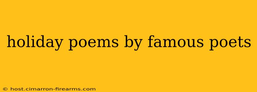 holiday poems by famous poets