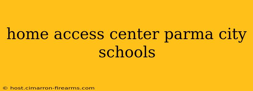 home access center parma city schools