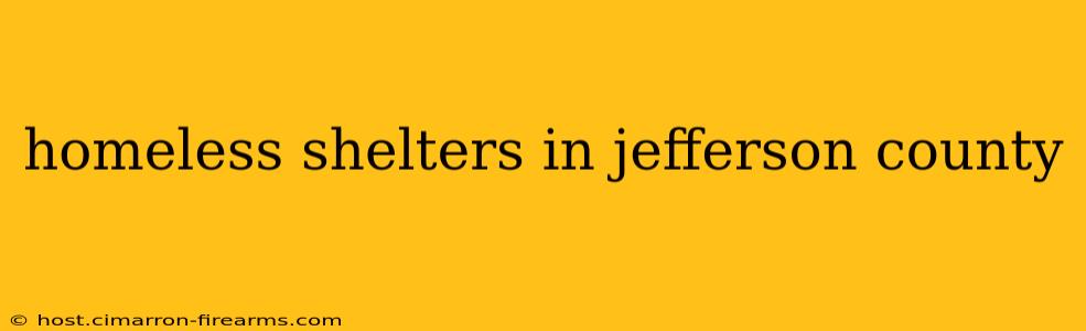 homeless shelters in jefferson county