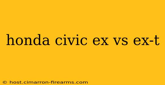 honda civic ex vs ex-t