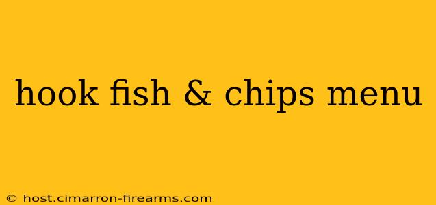 hook fish & chips menu