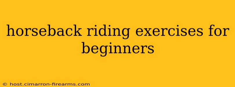 horseback riding exercises for beginners