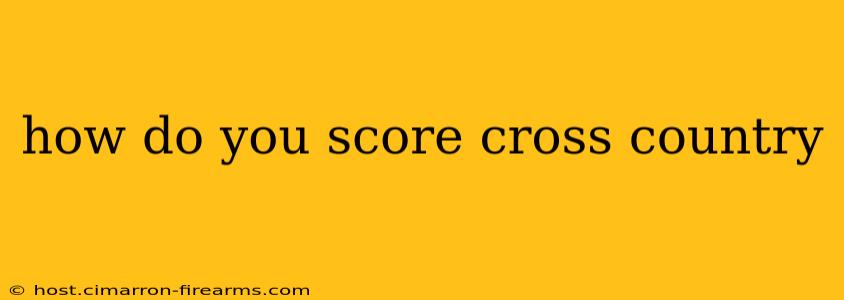 how do you score cross country