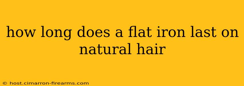 how long does a flat iron last on natural hair