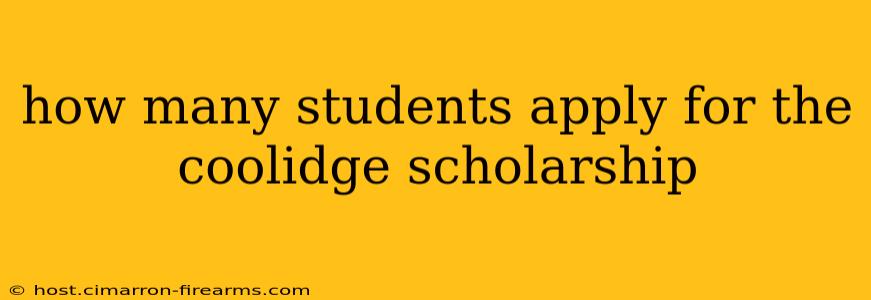 how many students apply for the coolidge scholarship