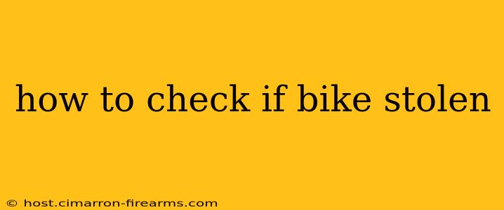 how to check if bike stolen