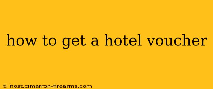 how to get a hotel voucher