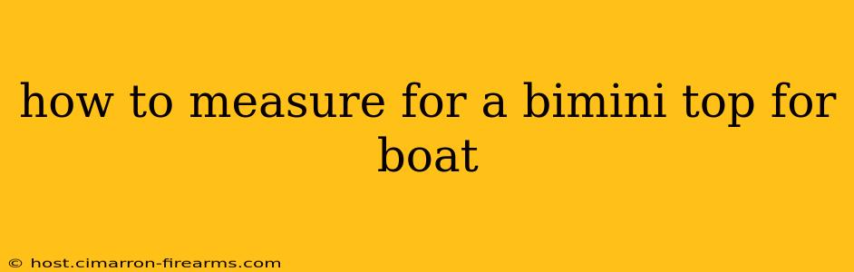 how to measure for a bimini top for boat