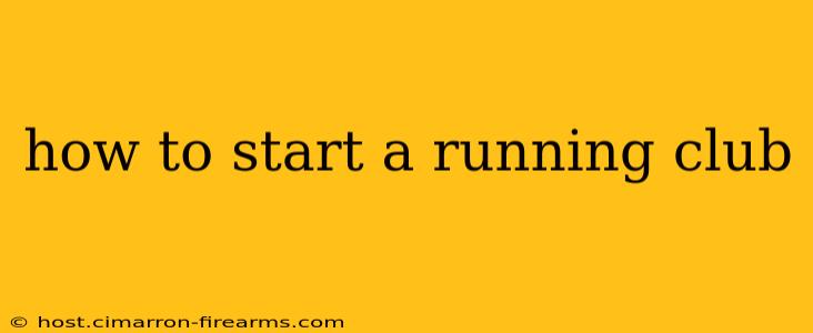 how to start a running club