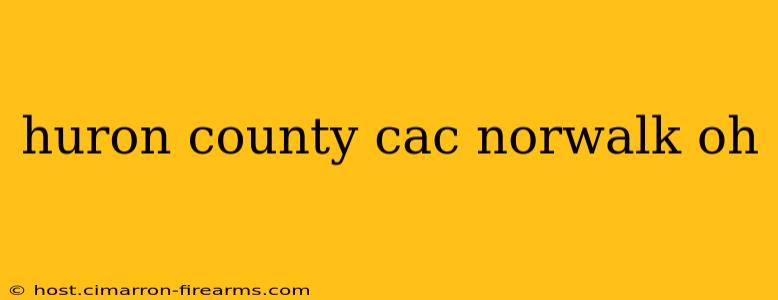 huron county cac norwalk oh