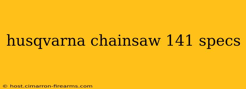 husqvarna chainsaw 141 specs