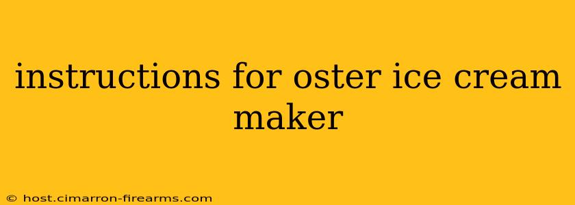 instructions for oster ice cream maker